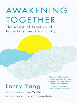 cover image of Awakening Together: the Spiritual Practice of Inclusivity and Community